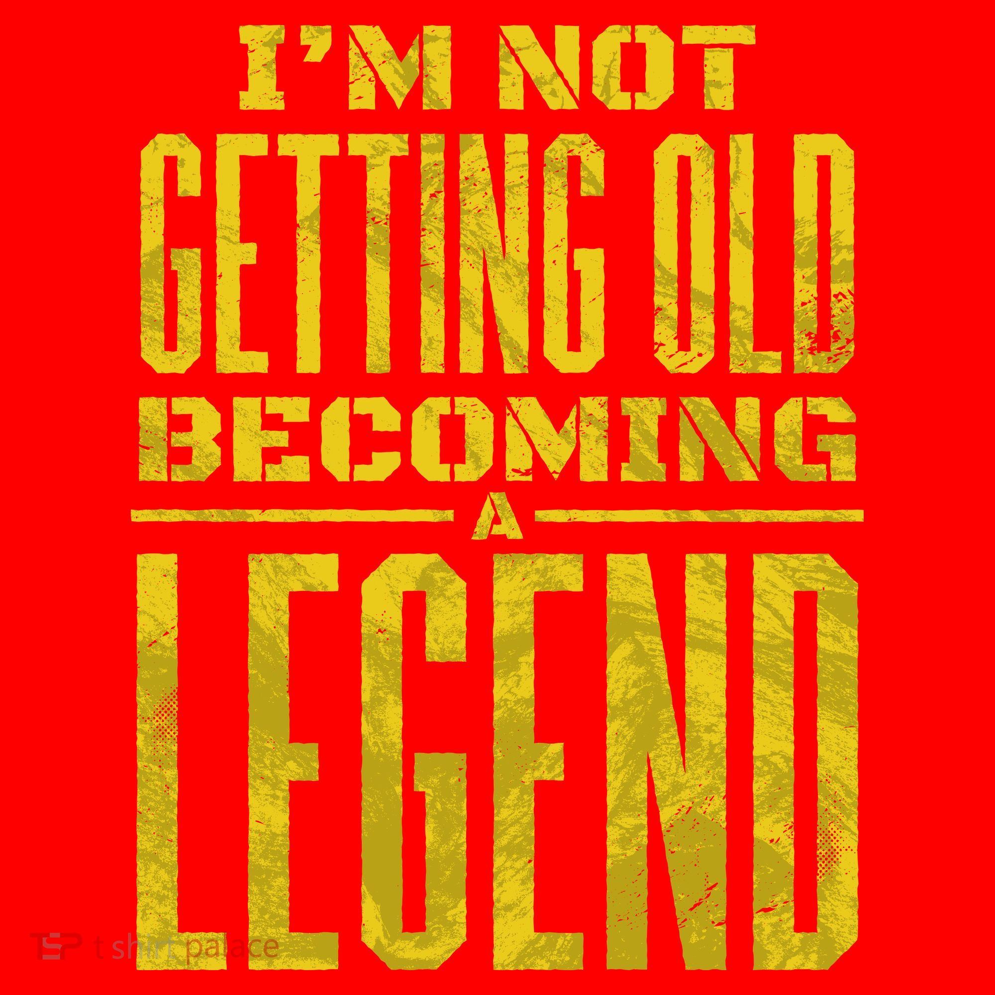 I'm Not Getting Old Becoming A Legend Santa Hat