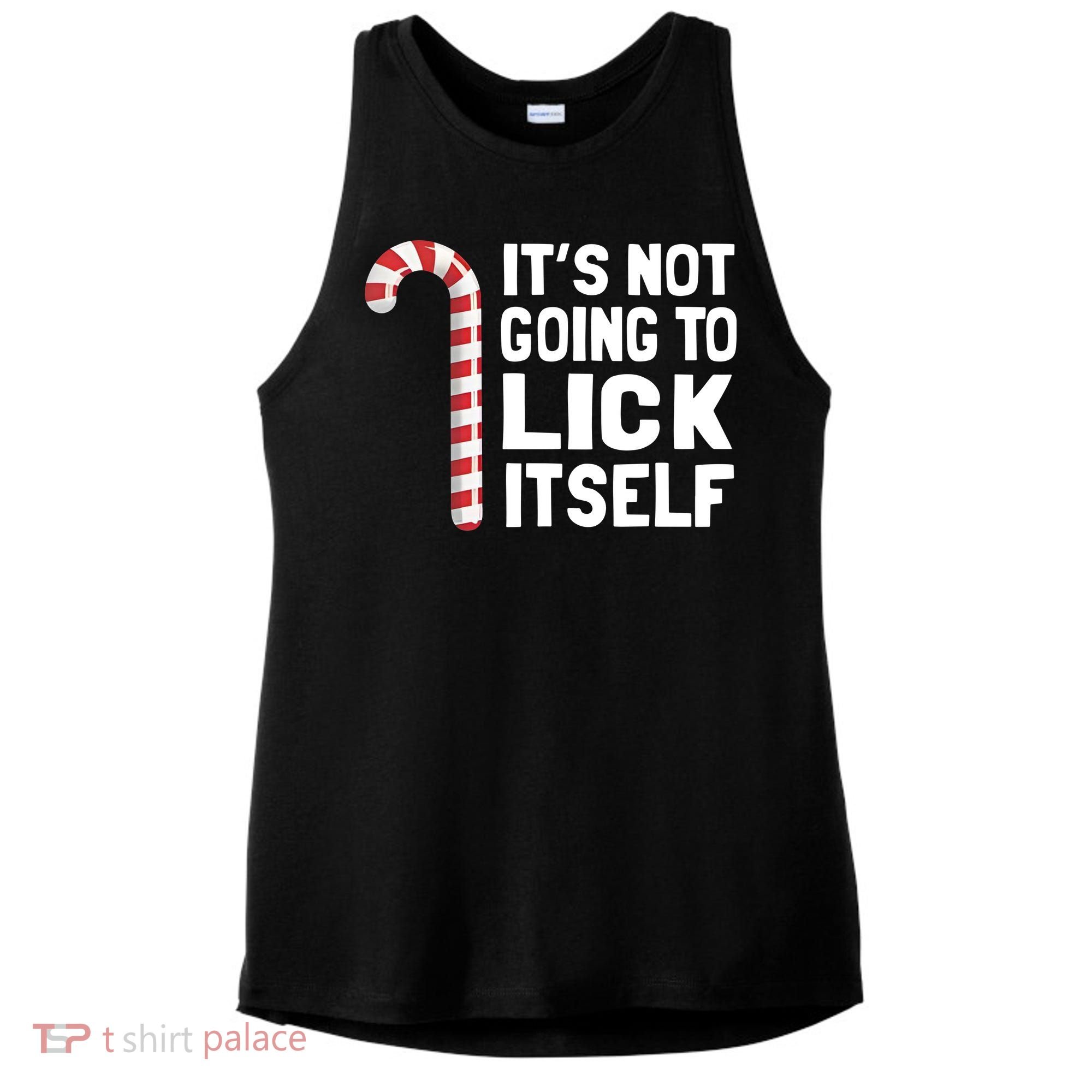 ItS Not Going To Lick Itself Ladies PosiCharge Tri-Blend Wicking Tank