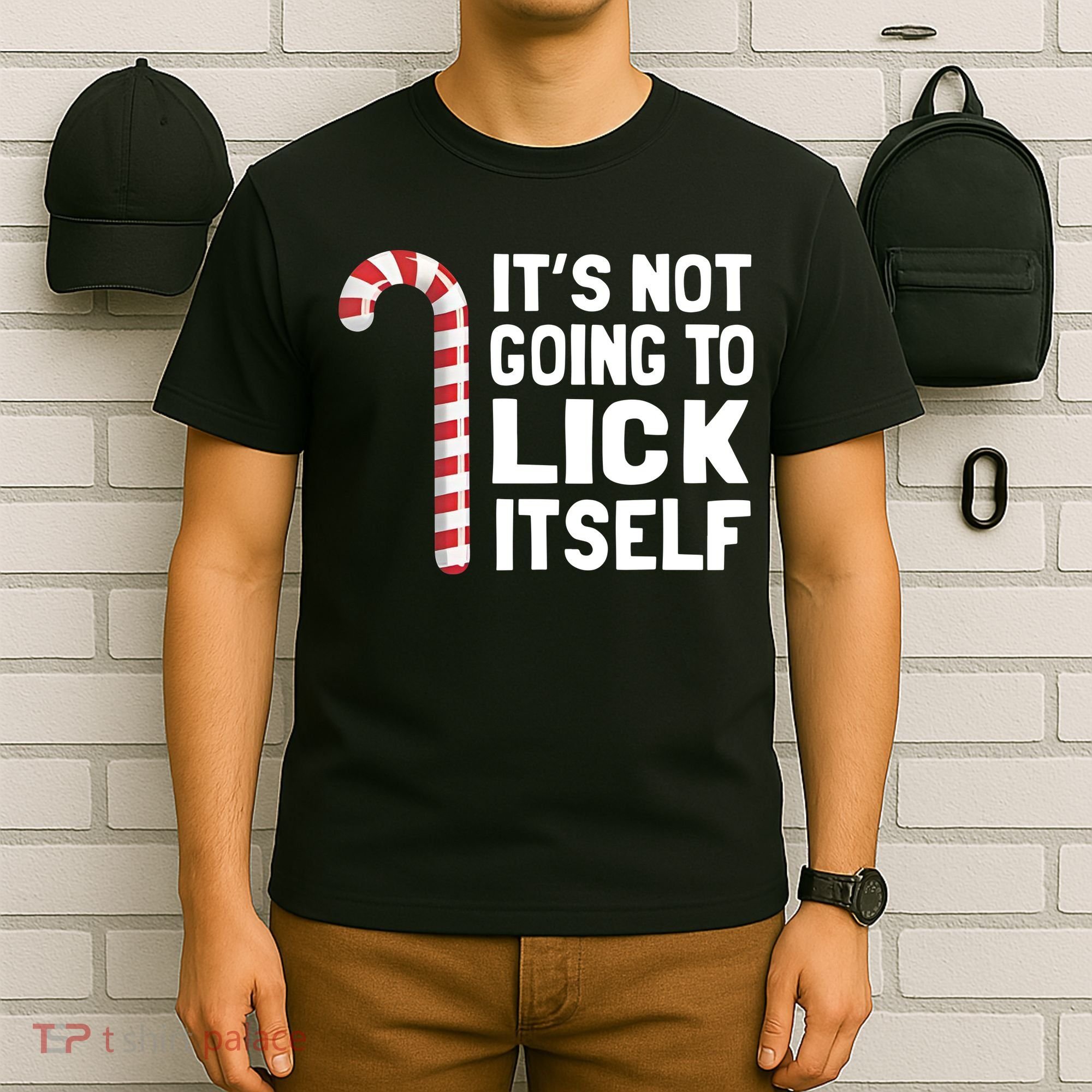 ItS Not Going To Lick Itself T-Shirt