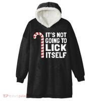 ItS Not Going To Lick Itself Hooded Wearable Blanket thumb 0
