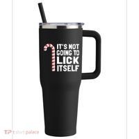 ItS Not Going To Lick Itself 40oz Vacuum Insulated Stainless Steel Travel Tumbler thumb 0