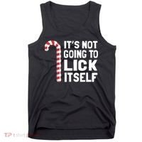 ItS Not Going To Lick Itself Tank Top thumb 0