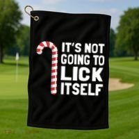 ItS Not Going To Lick Itself Golf Towel thumb 1
