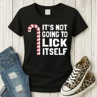 ItS Not Going To Lick Itself Women's T-Shirt thumb 3