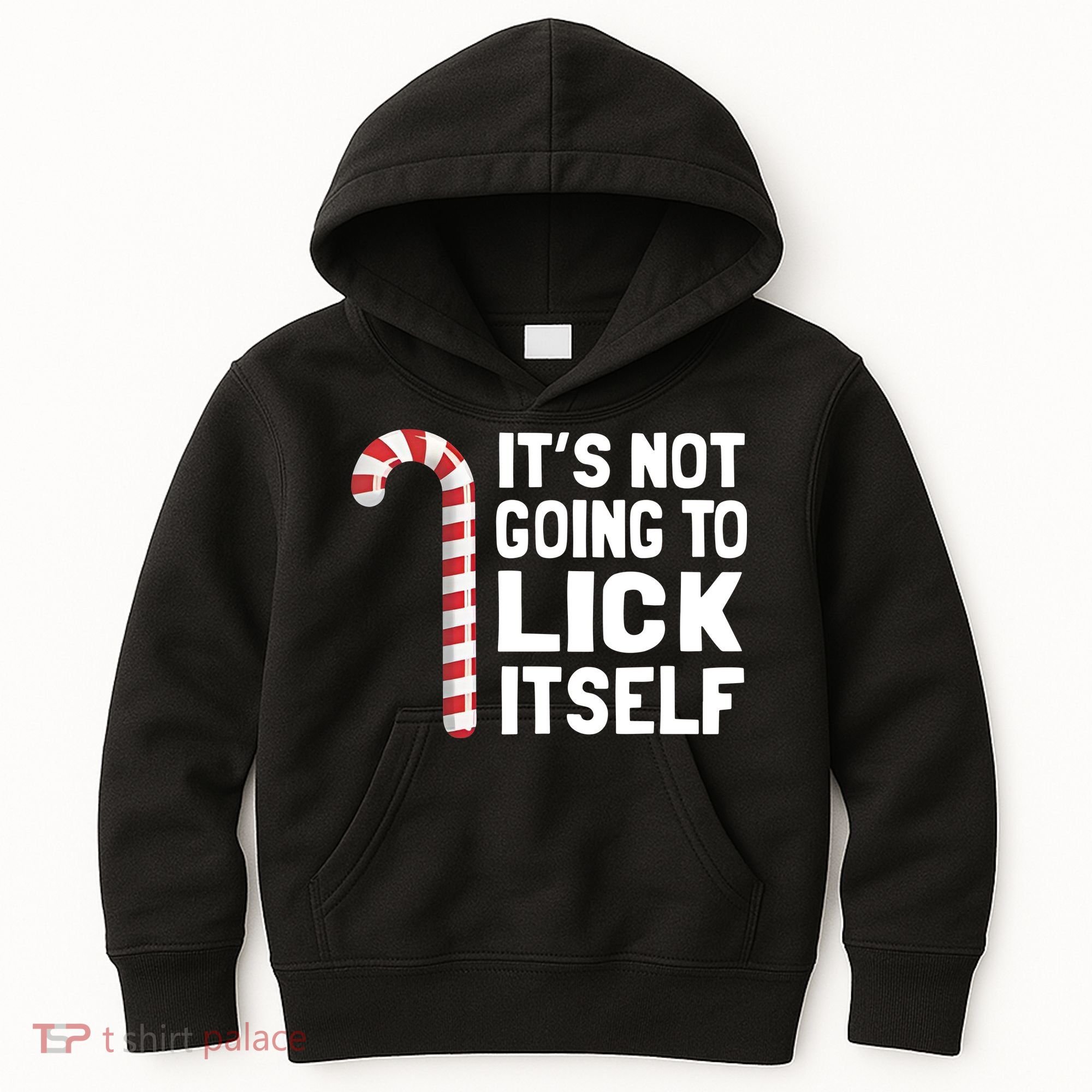 ItS Not Going To Lick Itself Kids Hoodie