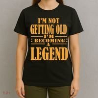 IM Not Getting Old IM Becoming A Legend Retro Vintage T-Shirt thumb 4
