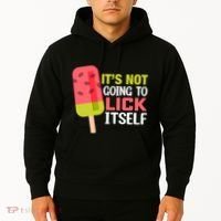 ItS Not Going To Lick Itself Summer Clothes Ice Cream Party Hoodie thumb 2