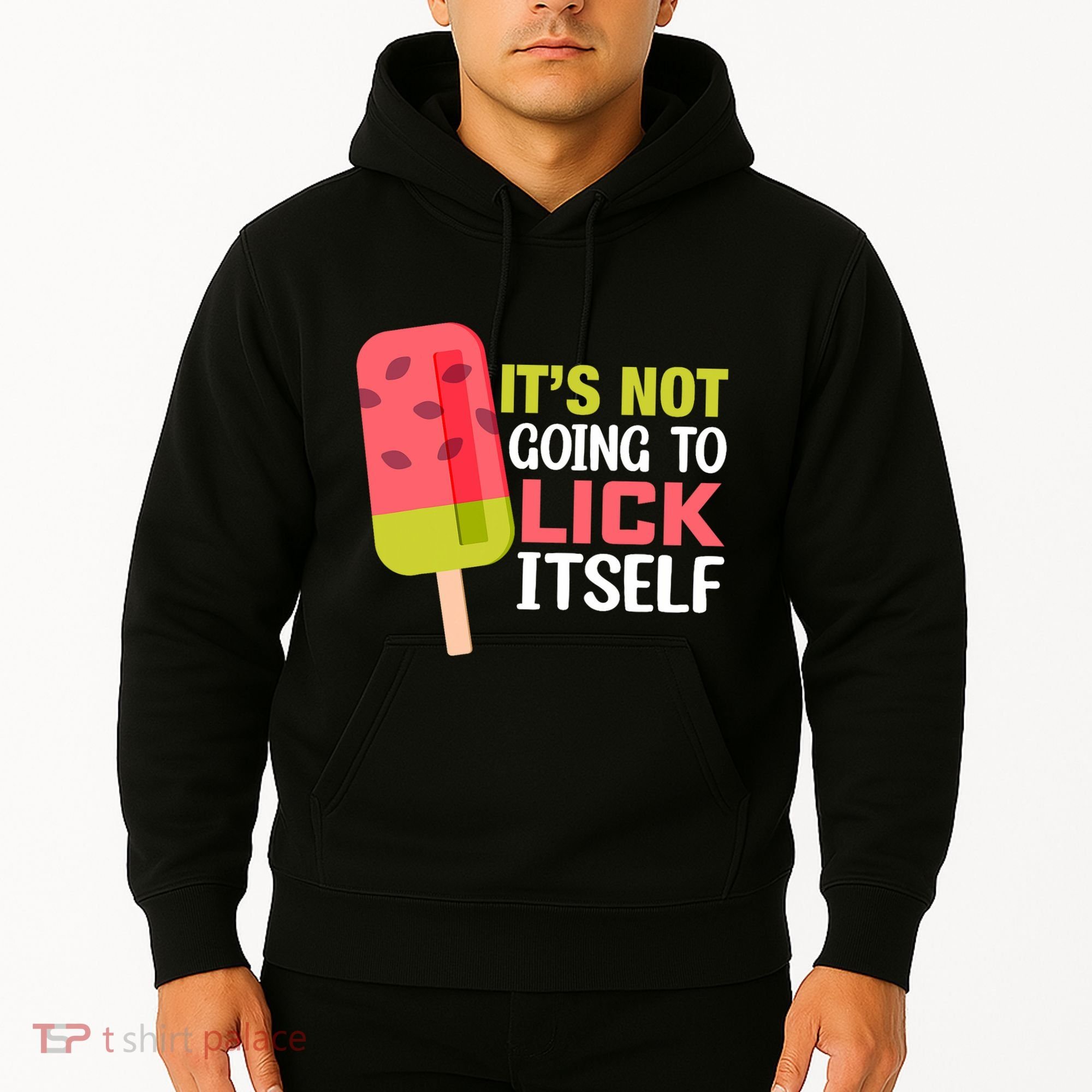 ItS Not Going To Lick Itself Summer Clothes Ice Cream Party Hoodie