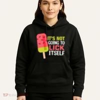 ItS Not Going To Lick Itself Summer Clothes Ice Cream Party Hoodie thumb 5