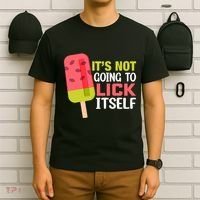 ItS Not Going To Lick Itself Summer Clothes Ice Cream Party T-Shirt thumb 6