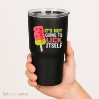 ItS Not Going To Lick Itself Summer Clothes Ice Cream Party Tumbler thumb 2