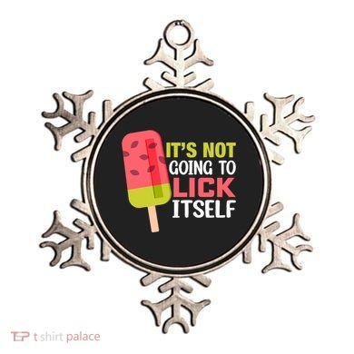 ItS Not Going To Lick Itself Summer Clothes Ice Cream Party Ornament