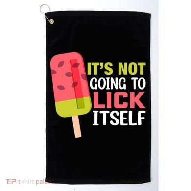 ItS Not Going To Lick Itself Summer Clothes Ice Cream Party Golf Towel