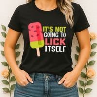 ItS Not Going To Lick Itself Summer Clothes Ice Cream Party Women's T-Shirt thumb 2