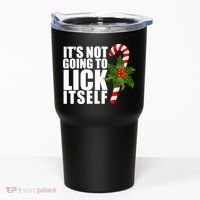 It's Not Going To Lick Itself Funny Candy Cane Christmas Tumbler thumb 0