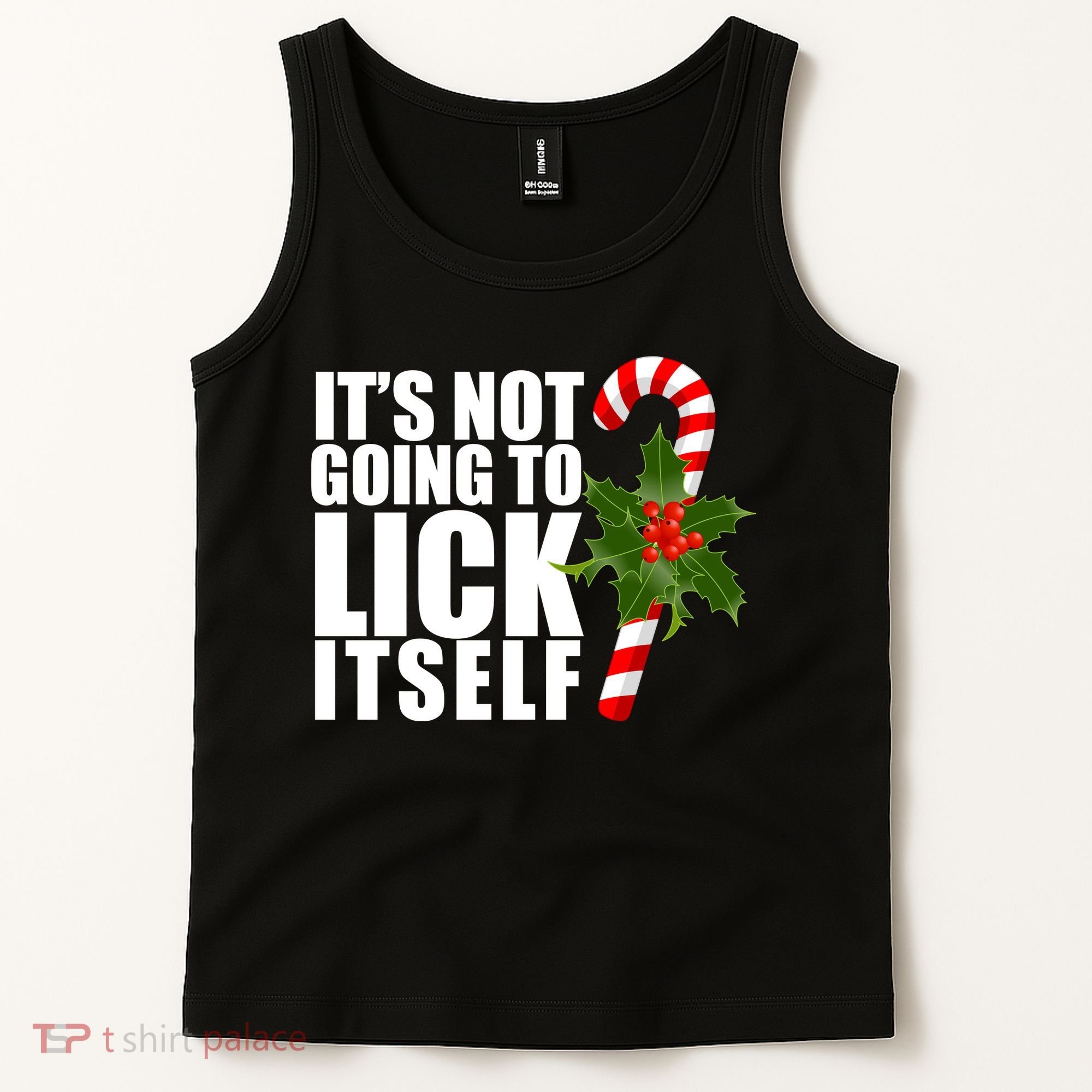 It's Not Going To Lick Itself Funny Candy Cane Christmas Tank Top
