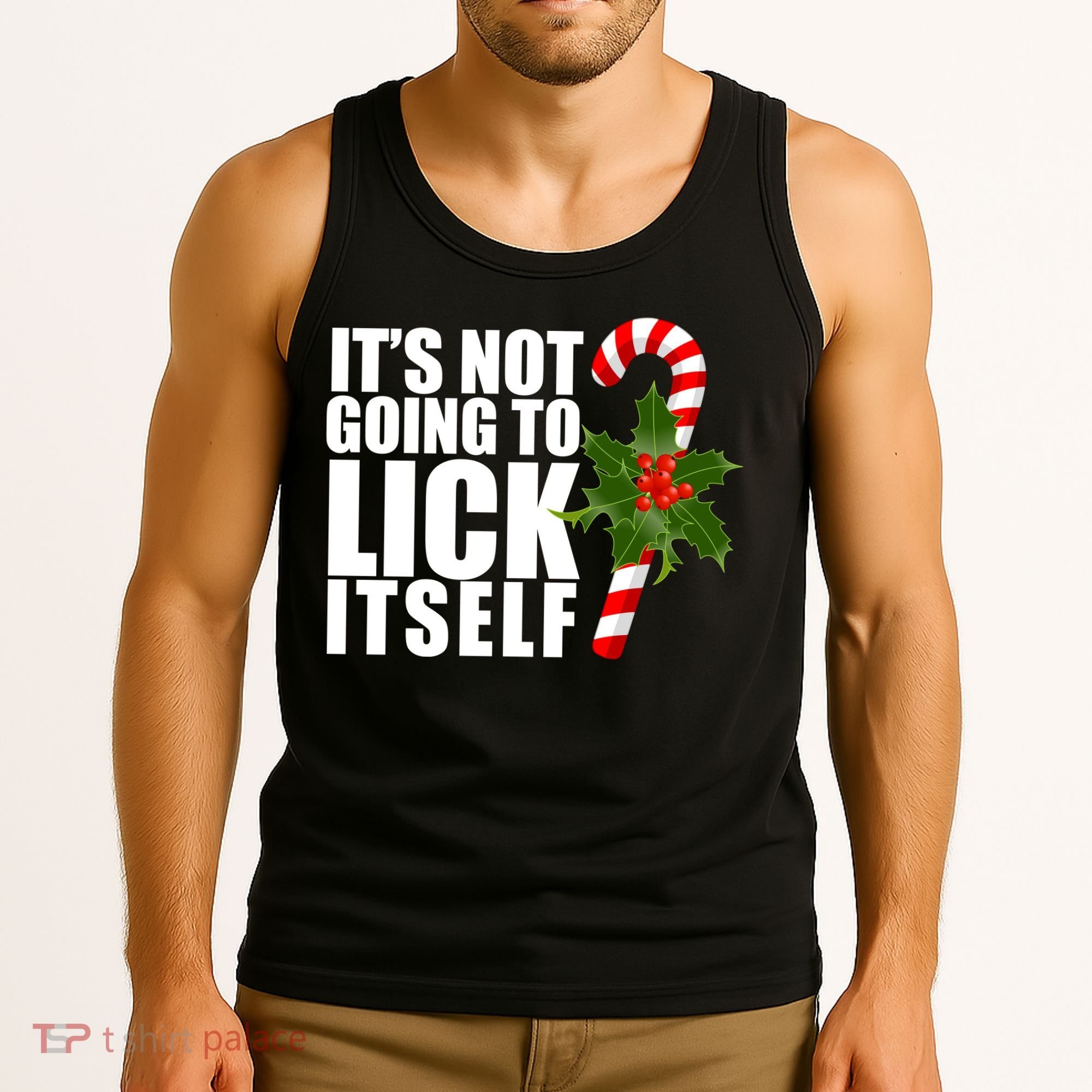 It's Not Going To Lick Itself Funny Candy Cane Christmas Tank Top