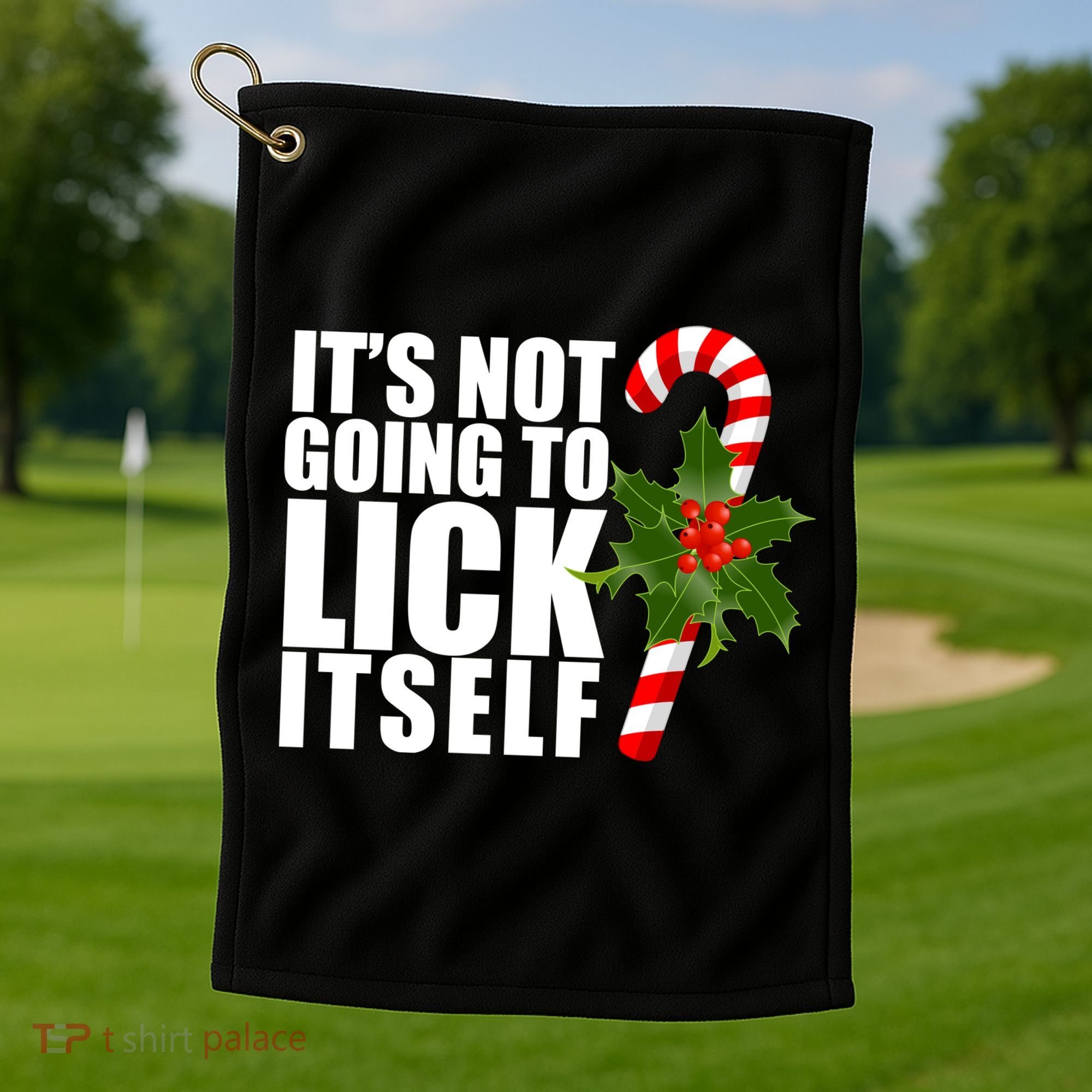 It's Not Going To Lick Itself Funny Candy Cane Christmas Golf Towel