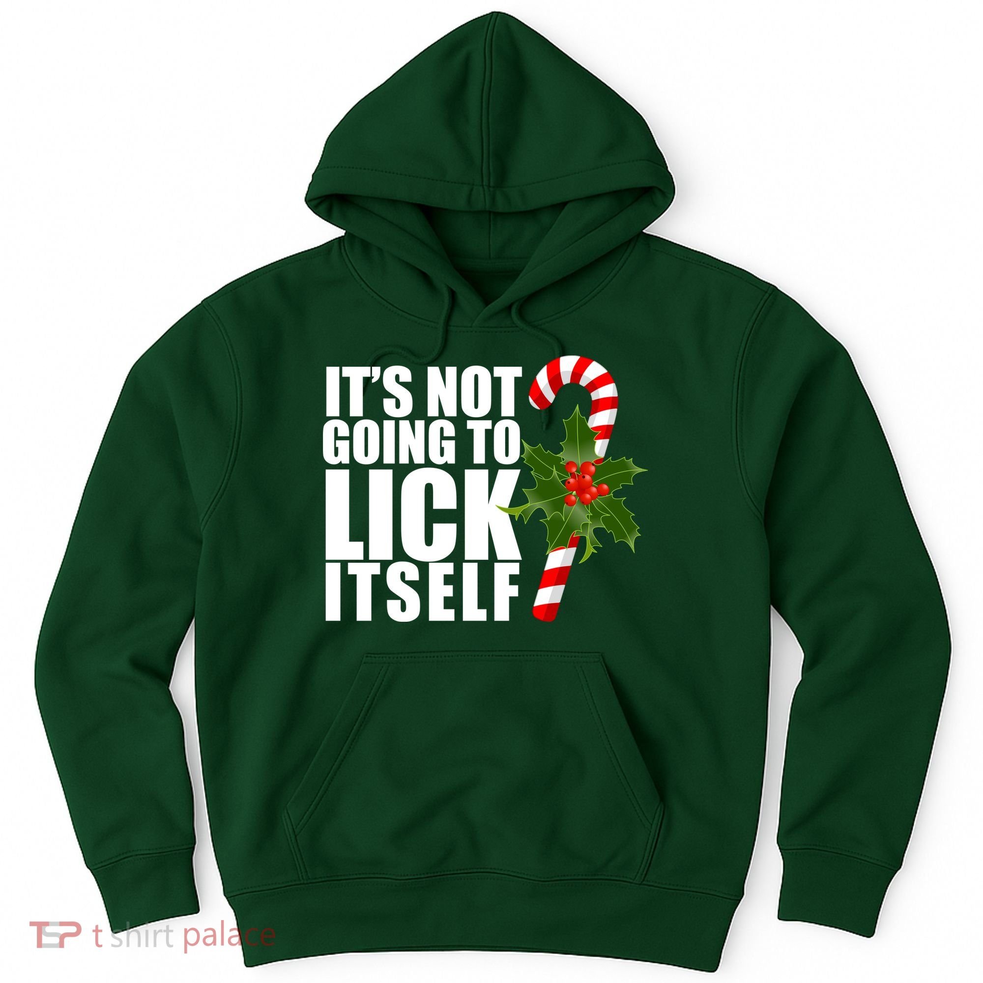 It's Not Going To Lick Itself Funny Candy Cane Christmas Hoodie
