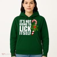 It's Not Going To Lick Itself Funny Candy Cane Christmas Hoodie thumb 5