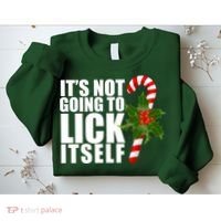 It's Not Going To Lick Itself Funny Candy Cane Christmas Sweatshirt thumb 2