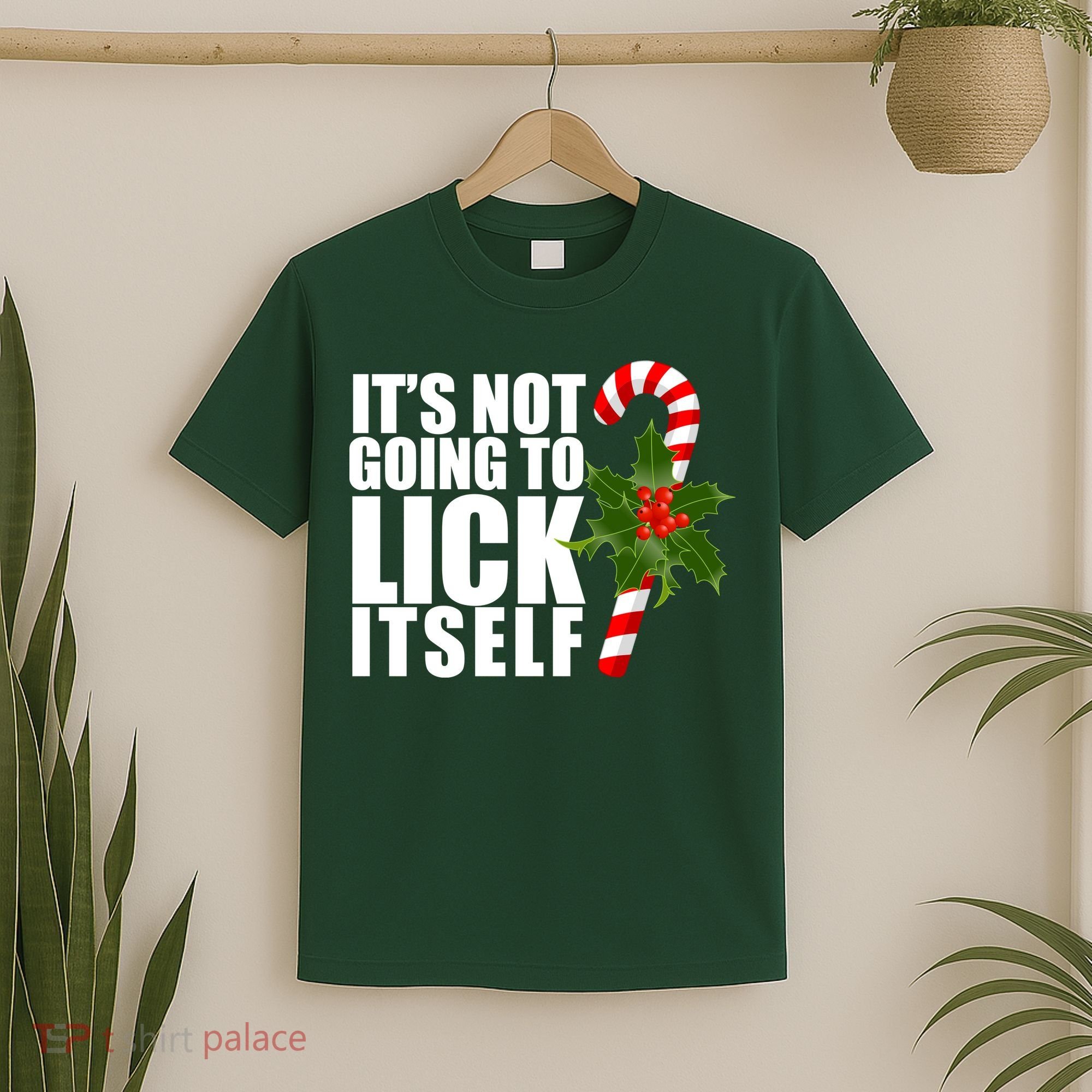 It's Not Going To Lick Itself Funny Candy Cane Christmas T-Shirt