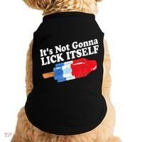It's not Gonna Lick Itself 4th of July celebration Doggie Tank thumb 0