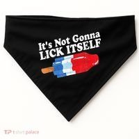 It's not Gonna Lick Itself 4th of July celebration USA-Made Doggie Bandana thumb 0