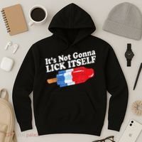 It's not Gonna Lick Itself 4th of July celebration Hoodie thumb 3