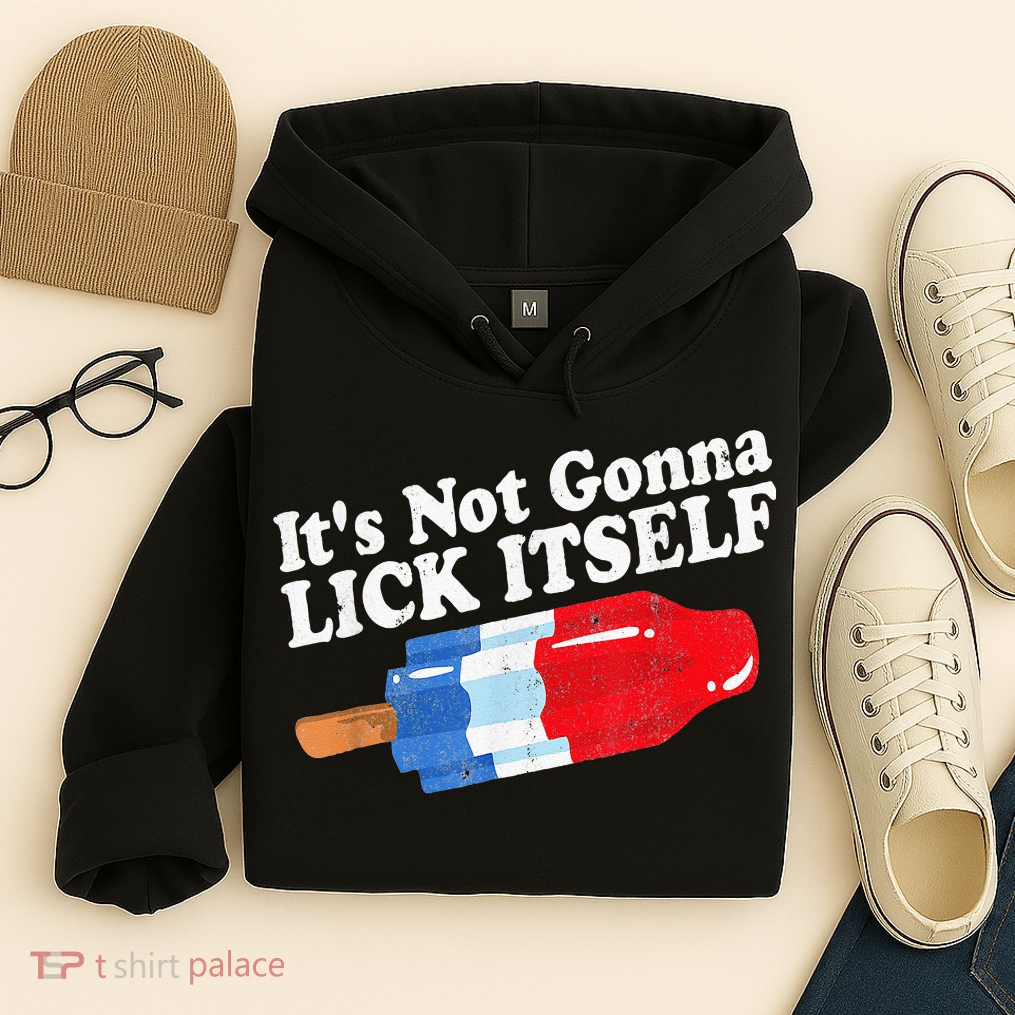 It's not Gonna Lick Itself 4th of July celebration Hoodie