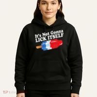 It's not Gonna Lick Itself 4th of July celebration Hoodie thumb 5