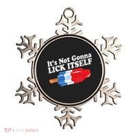 It's not Gonna Lick Itself 4th of July celebration Ornament thumb 0