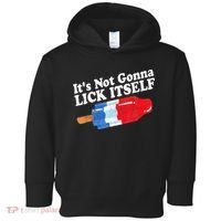 It's not Gonna Lick Itself 4th of July celebration Toddler Hoodie thumb 0