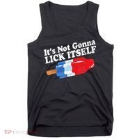 It's not Gonna Lick Itself 4th of July celebration Tank Top thumb 0