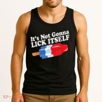 It's not Gonna Lick Itself 4th of July celebration Tank Top thumb 3