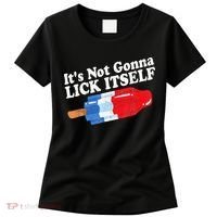 It's not Gonna Lick Itself 4th of July celebration Women's T-Shirt thumb 0