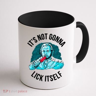 It's Not Gonna Lick Itself Funny Popsicle Coffee Mug back