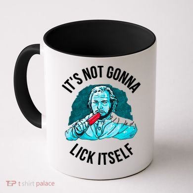 It's Not Gonna Lick Itself Funny Popsicle Coffee Mug