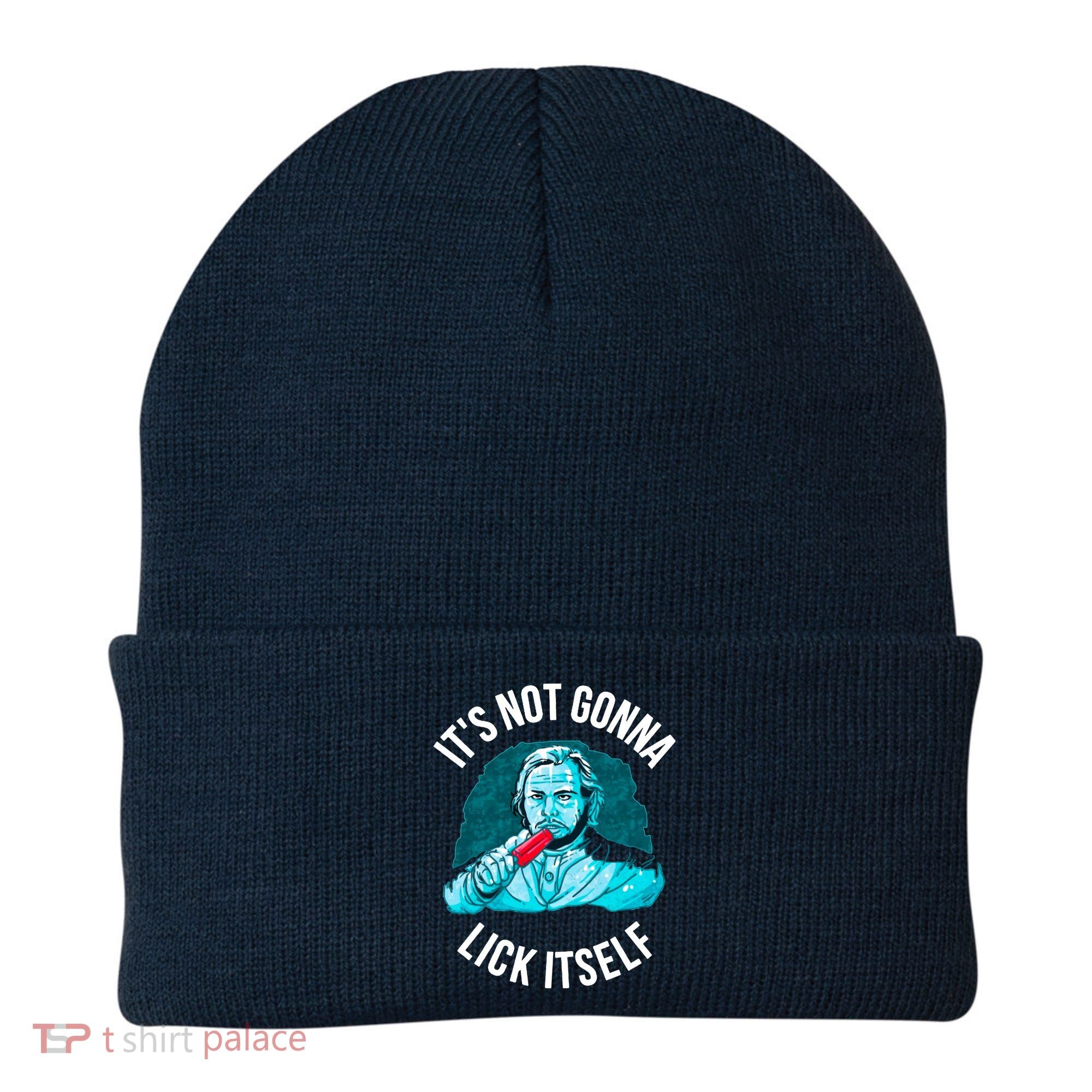 It's Not Gonna Lick Itself Funny Popsicle Beanie