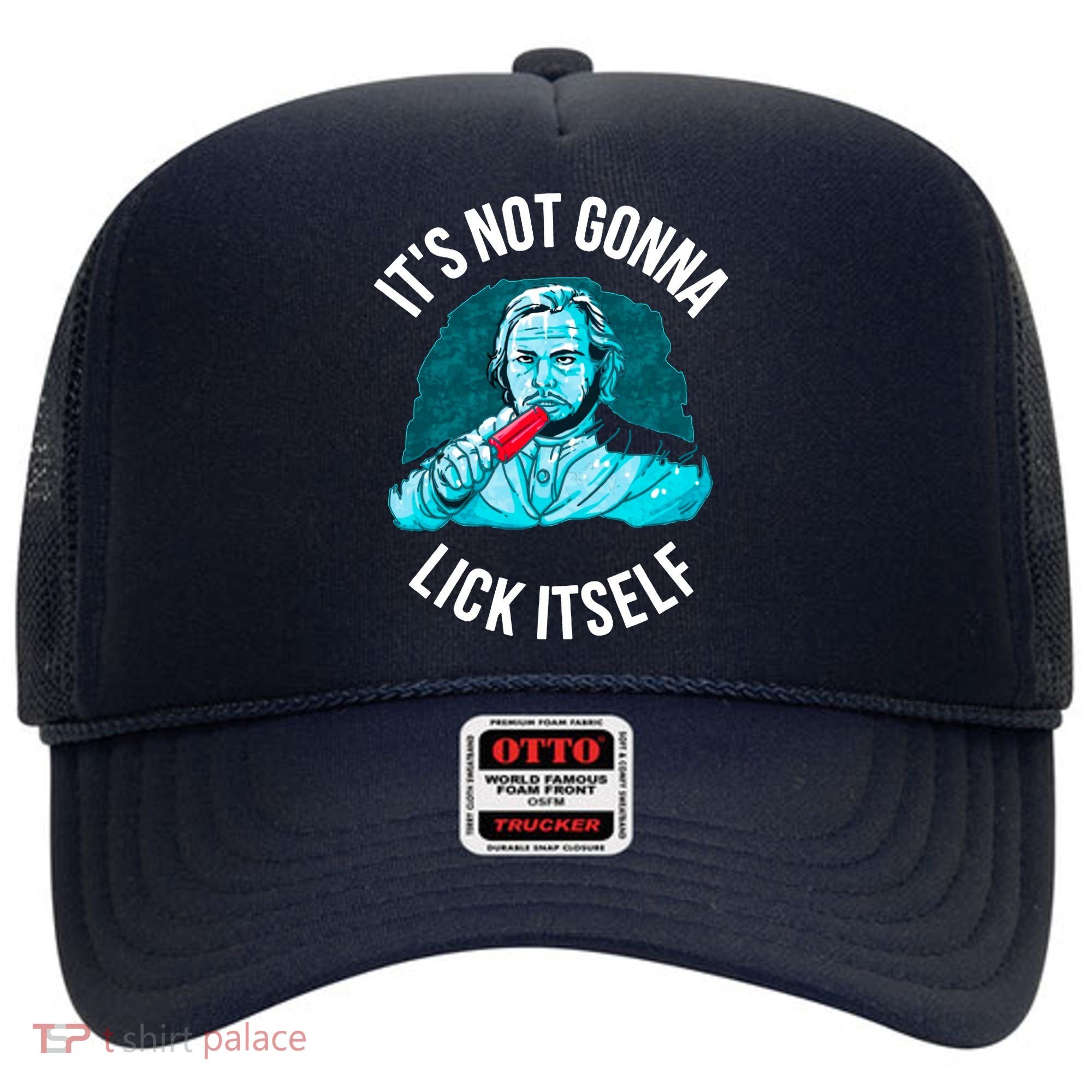 It's Not Gonna Lick Itself Funny Popsicle Hat