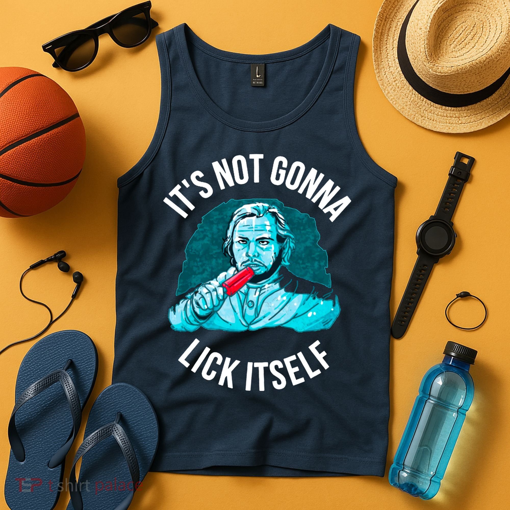 It's Not Gonna Lick Itself Funny Popsicle Tank Top