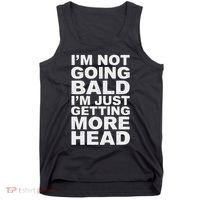 I’m Not Going Bald I’m Just Getting More Head Tank Top thumb 0