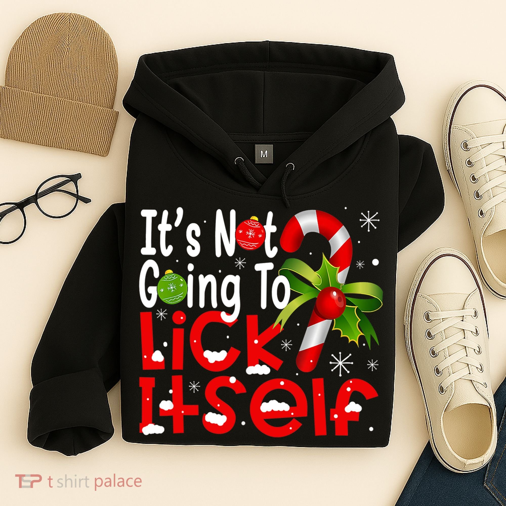 It's Not Going To Lick Itself Christmas Candy Cane Gifts TShirt Hoodie