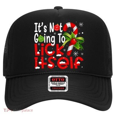 It's Not Going To Lick Itself Christmas Candy Cane Gifts TShirt Hat
