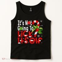 It's Not Going To Lick Itself Christmas Candy Cane Gifts TShirt Tank Top thumb 2