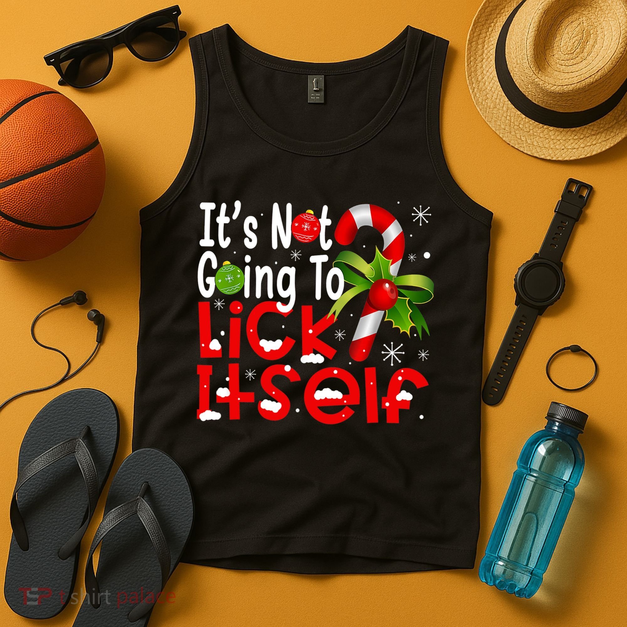 It's Not Going To Lick Itself Christmas Candy Cane Gifts TShirt Tank Top