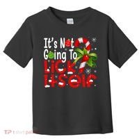 It's Not Going To Lick Itself Christmas Candy Cane Gifts TShirt Toddler T-Shirt thumb 0