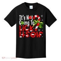 It's Not Going To Lick Itself Christmas Candy Cane Gifts TShirt Kids T-Shirt thumb 0