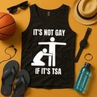 It’S Not Gey If It’S Tsa Tank Top thumb 4