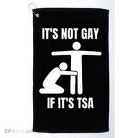 It’S Not Gey If It’S Tsa Golf Towel thumb 0